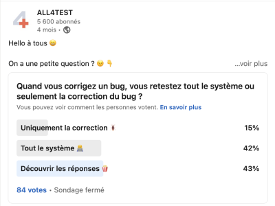 Quand vous corrigez un bug, vous retestez tout le système ou seulement la correction du bug ? Sondage test logiciel