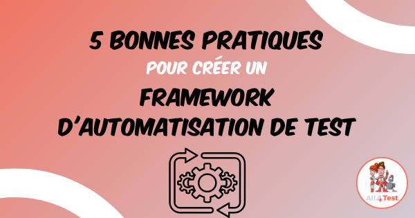 framework d’automatisation de test