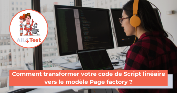 Framework Selenium : Transformation du code de Script linéaire vers Page Factory