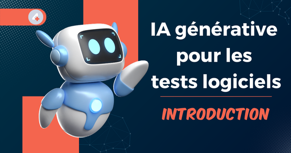 IA générative pour les tests logiciels