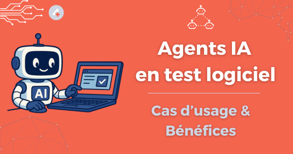 Agents IA test logiciel